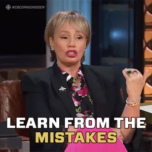 Dragons+Den+Television+GIF+by+CBC.gif A woman in a floral blazer gestures as text reads 'Learn from the mistakes.'