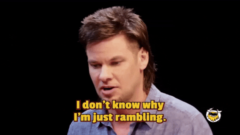 Comedian Theo Von looks down and says, “I don’t know why I’m just rambling.”