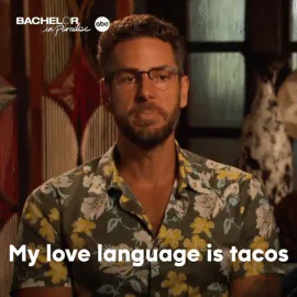 96cb9803-8db0-9d39-bd81-d29a0b5f11fc.gif A bearded man in a floral shirt says 'My love language is tacos.'