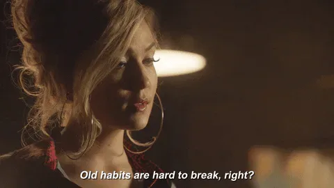 lee+daniels+old+habits+are+hard+to+break+GIF+by+STAR.gif A woman with large hoop earrings says 'Old habits are hard to break, right?'