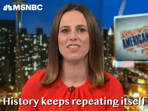 Same+Old+News+GIF+by+MSNBC.gif A news anchor in a red top speaks in front of a city skyline as text reads 'History keeps repeating itself.'