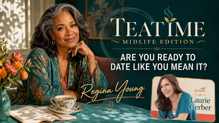 TeaTime Midlife Edition guest podcast thumbnail featuring host Regina Young and Laurie Gerber