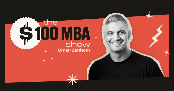 The $100 MBA show graphic with host Omar Zenhom on a red and black background.