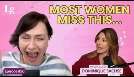 Laurie Gerber laughs beside special guest Dominique Sachse on an episode 20 thumbnail reading 'Most women miss this...'