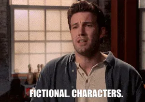 ben+affleck+GIF.gif A man gestures while saying 'Fictional. Characters.' in front of a window.