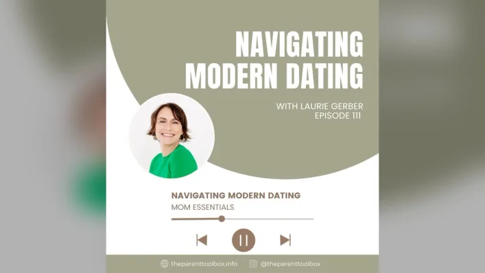 Mom Essentials real art.jpg Episode artwork reading Navigating Modern Dating, with a small photo of a woman and an audio player graphic.