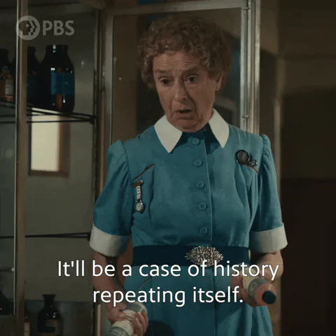 A woman in a blue nurse uniform speaks seriously, captioned 'It'll be a case of history repeating itself.'