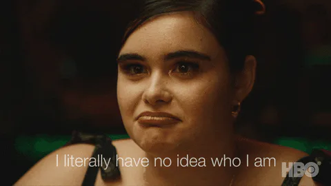 A young woman runs through several expressions and says 'I literally have no idea who I am.'