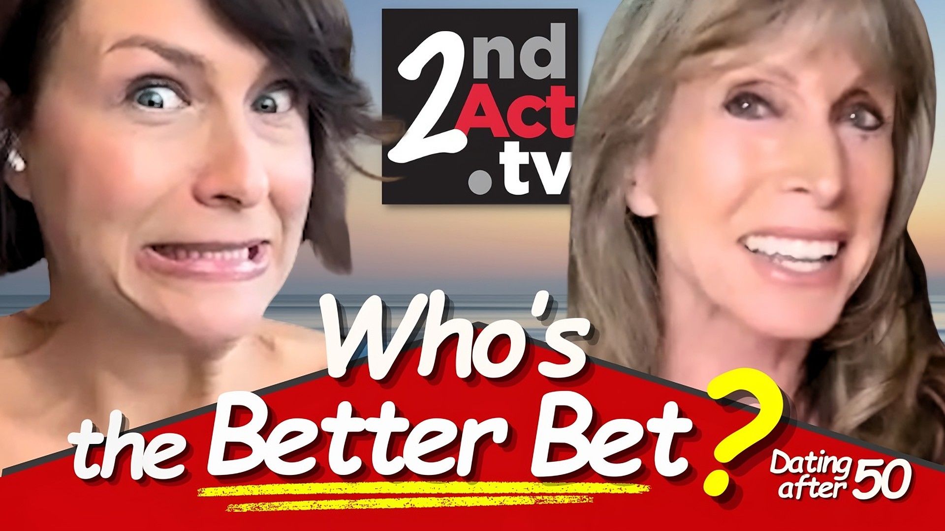 2nd Act TV thumbnail reading 'Who's the Better Bet?' and 'Dating after 50,' with Laurie Gerber and the host smiling side by side.